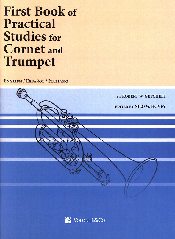 Robert W. Getchell - First Book Of Practical Studies For Cornet And Trumpet